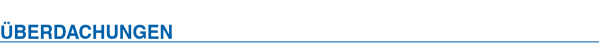 �berdachungen